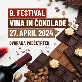 Slika VSTOPNICE ZA FESTIVAL VINA IN ČOKOLADE 2024 - 27. APRIL